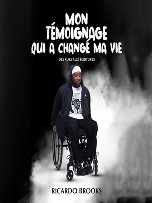 cover image of Mon témoignage qui a changé ma vie (French Edition)
